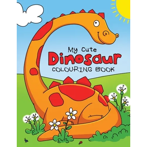 My Cute Dinosaur Toddler Coloring Book