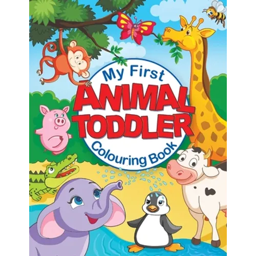 My First Animal Toddler Coloring Book